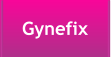 Gynefix